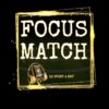 Focus Match